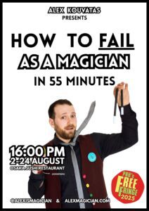 Fringe Festival 2 How to fail as a magician in 55 minutes